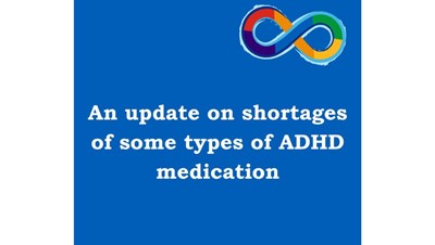 An update on the shortage of some types of ADHD medication