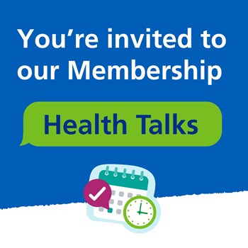 Membership graphic that says 'You're invited to our Membership Health Talks'